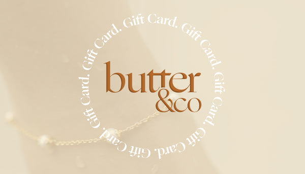 Butter & Co Gift Card